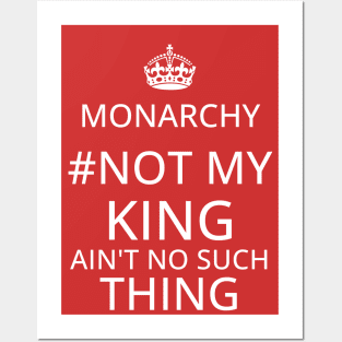 Monrachy - No such thing as a King Posters and Art